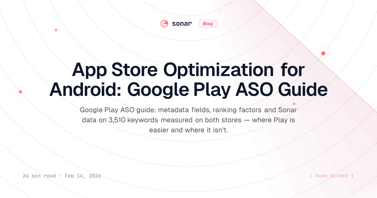 App Store Optimization for Android: Google Play ASO Guide | Sonar Blog