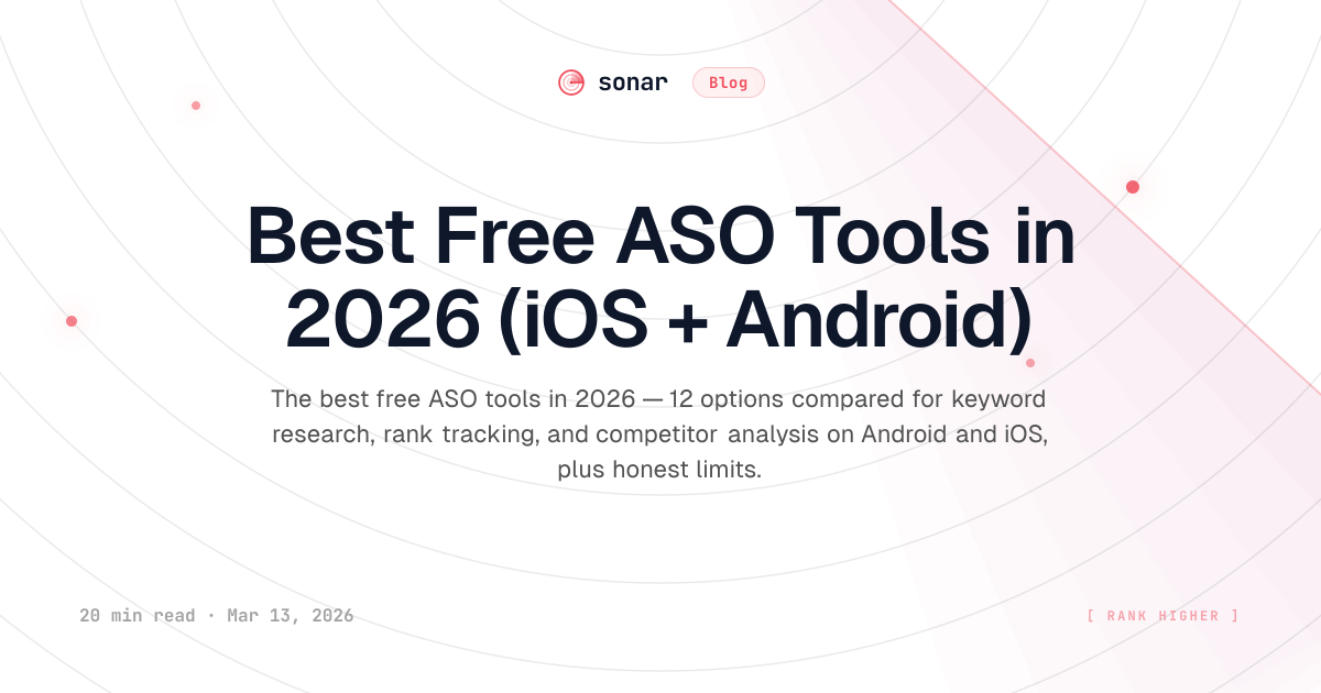 Best Free ASO Tools in 2026 (iOS + Android) | Sonar Blog